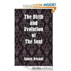 The Birth and Evolution of The Soul Annie Besant  Kindle 