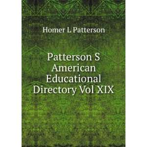   American Educational Directory Vol XIX Homer L Patterson Books
