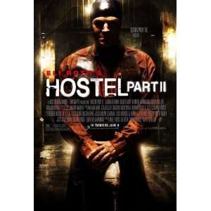  HOSTEL PART II 2 E 27X40 ORIGINAL D/S MOVIE POSTER 