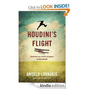 Houdinis Flight Angelo Loukakis  Kindle Store