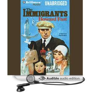  The Immigrants (Audible Audio Edition) Howard Fast Books