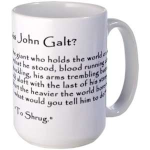 Who is John Galt? Atlas Shrugged Atlas shrugged Large Mug by  