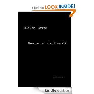 Des os et de loubli voix poétique et urgence (French Edition 