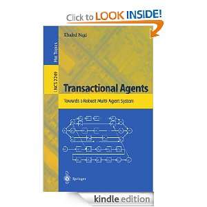  Transactional Agents Towards a Robust Multi Agent System 