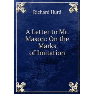   Letter to Mr. Mason On the Marks of Imitation Richard Hurd Books
