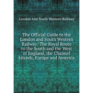  The Official Guide to the London and South Western Railway 