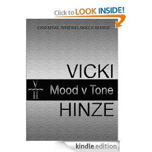 Mood v Tone (Essential Writing Skills Series) Vicki Hinze  