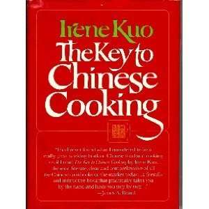  The Key to Chinese Cooking Irene Kuo, Carolyn Moy Books
