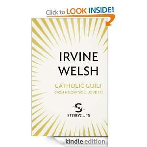   Know You Love It) (Storycuts) Irvine Welsh  Kindle Store