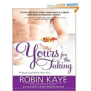  Yours for the Taking (9781402240102) Robin Kaye Books