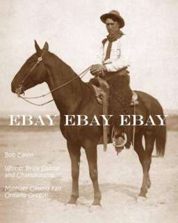 Photo of Bob Cavin Early Rodeo Cowboy Ontario Oregon  