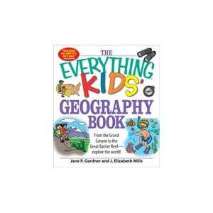   Kids Geography Book Jane P. Gardner and J. Elizabeth Mills Books