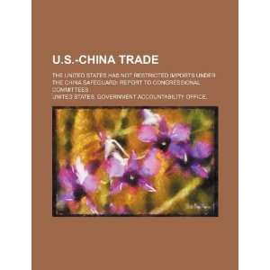  U.S. China trade the United States has not restricted 