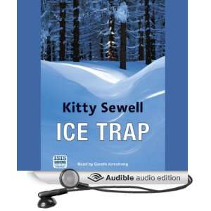   Trap (Audible Audio Edition) Kitty Sewell, Gareth Armstrong Books