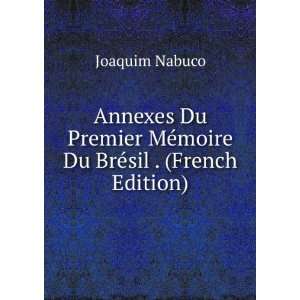   Du BrÃ©sil, Volumes 4 5 (French Edition) Joaquim Nabuco Books