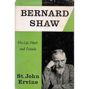  Bernard Shaw St. John Ervine Books