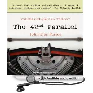 The 42nd Parallel (Audible Audio Edition) John Dos Passos Books