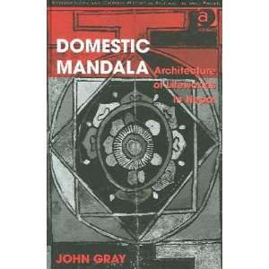  Domestic Mandala John N. Gray Books