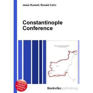  Constantinople Conference Ronald Cohn Jesse Russell 