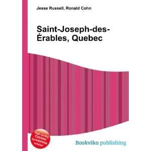   Saint Joseph des Ã?rables, Quebec Ronald Cohn Jesse Russell Books