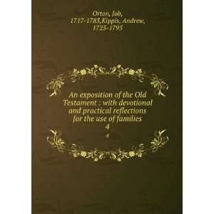   of families. 4 Job, 1717 1783,Kippis, Andrew, 1725 1795 Orton Books