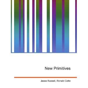  New Primitives Ronald Cohn Jesse Russell Books