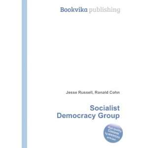  Socialist Democracy Group Ronald Cohn Jesse Russell 