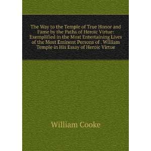   . William Temple in His Essay of Heroic Virtue William Cooke Books
