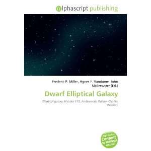  Dwarf Elliptical Galaxy (9786132742827) Books