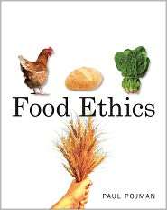 Food Ethics, (1111772304), Paul Pojman, Textbooks   