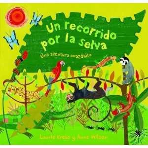   por la Selva (Spanish Edition) [Paperback] Laurie Krebs Books