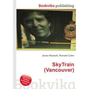  SkyTrain (Vancouver) Ronald Cohn Jesse Russell Books