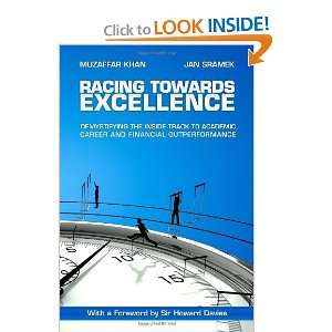  Racing Towards Excellence [Paperback] Muzaffar Khan 