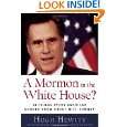 Mormon in the White House? 10 Things Every American Should Know 