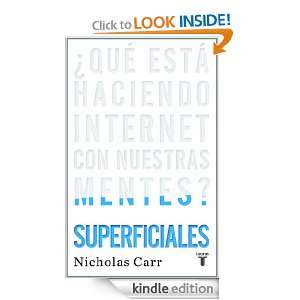Superficiales (Taurus Pensamiento) (Spanish Edition) Carr Nicholas 