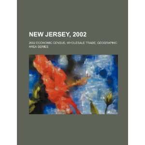 New Jersey, 2002 2002 economic census, wholesale trade, geographic 