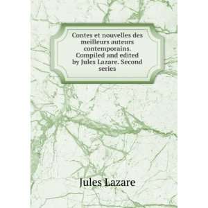   and edited by Jules Lazare. Second series Jules Lazare Books