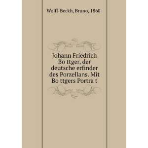   BoÌ?ttgers PortraÌ?t Bruno, 1860  Wolff Beckh  Books