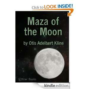 Maza of the Moon Otis Adelbert Kline  Kindle Store