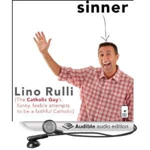   to be a Faithful Catholic (Audible Audio Edition) Lino Rulli Books