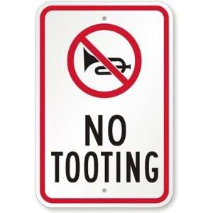  No Tooting (with No Blowing Horn Graphic) High Intensity 