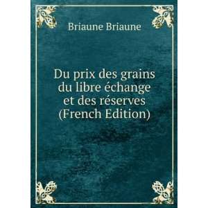   Ã©change et des rÃ©serves (French Edition) Briaune Briaune Books