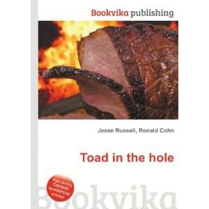 Toad in the hole Ronald Cohn Jesse Russell  Books