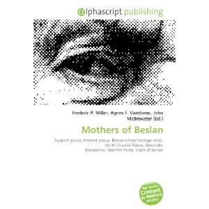  Mothers of Beslan (9786134159791) Books