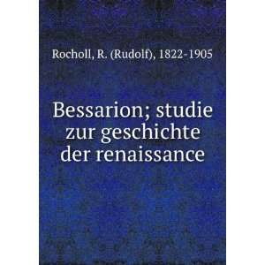  Bessarion; studie zur geschichte der renaissance R 