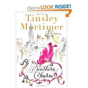    Southern Charm A Novel [Hardcover] Tinsley Mortimer Books