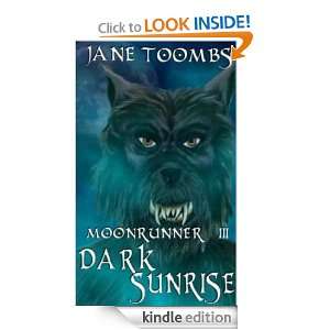 Moon Runner III Dark Sunrise Jane Toombs  Kindle Store