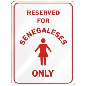   RESERVED ONLY FOR SENEGALESE GIRLS  SENEGAL