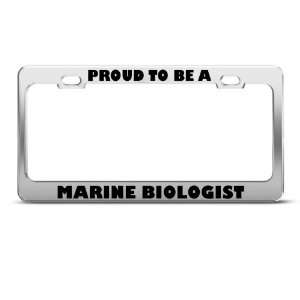 Proud To Be A Marine Biologist Career Profession License Plate Frame 