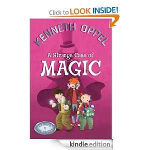 Strange Case of Magic Kenneth Oppel  Kindle Store